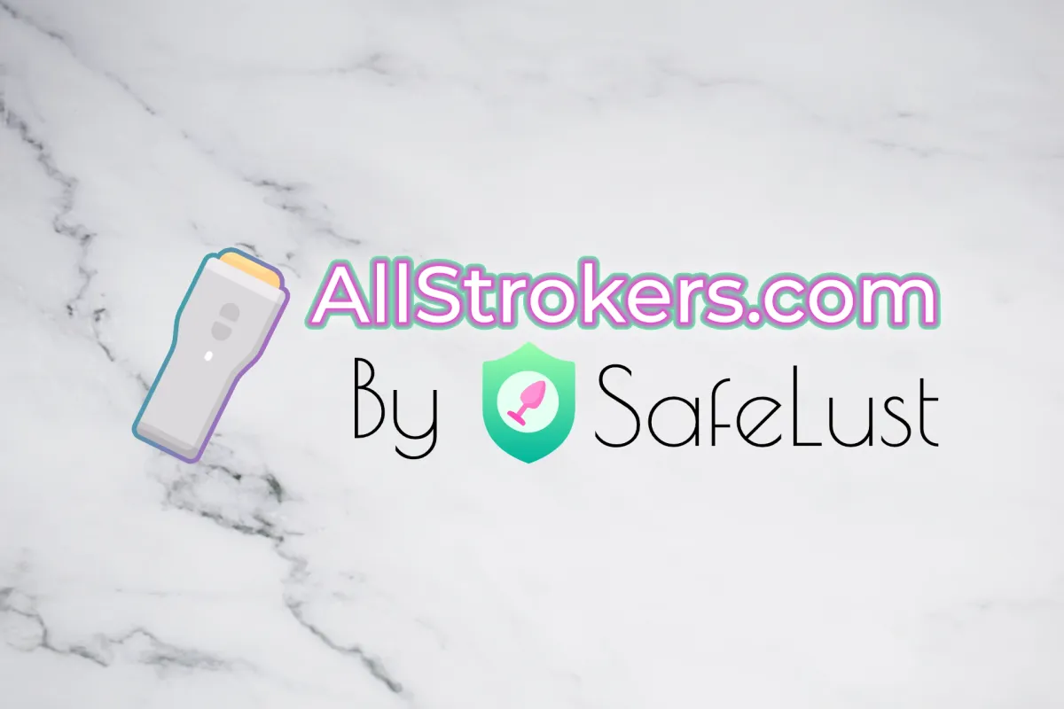 New: AllStrokers.com by Safe Lust